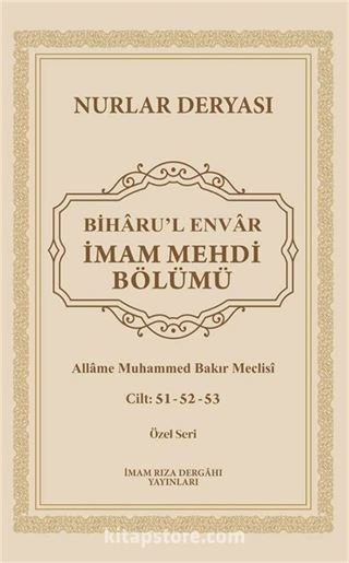 Biharu'l Envar İmam Mehdi Bölümü 51-52-53