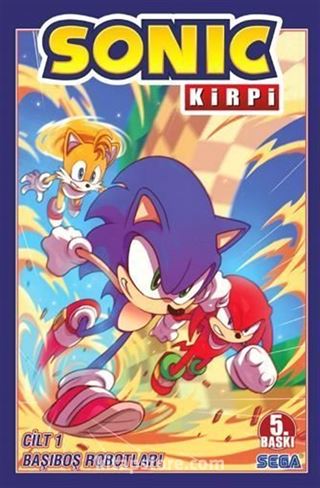 Kirpi Sonic Cilt 1 - Başıboş Robotlar!