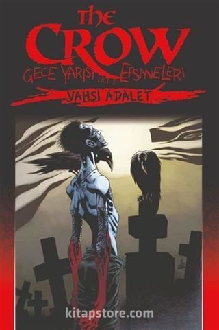 The Crow Cilt: 3: Gece Yarısı Efsaneleri