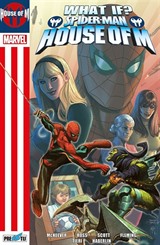 What If? Spider-Man: House Of M