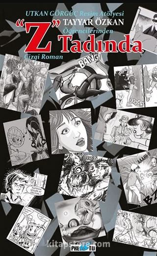 ' Z ' Tadında Çizgi Roman