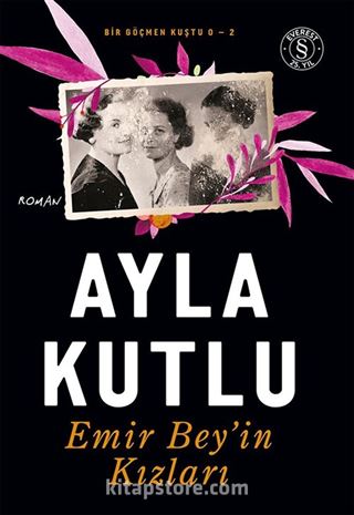 Emir Bey'in Kızları / Bir Göçmen Kuştu O 2