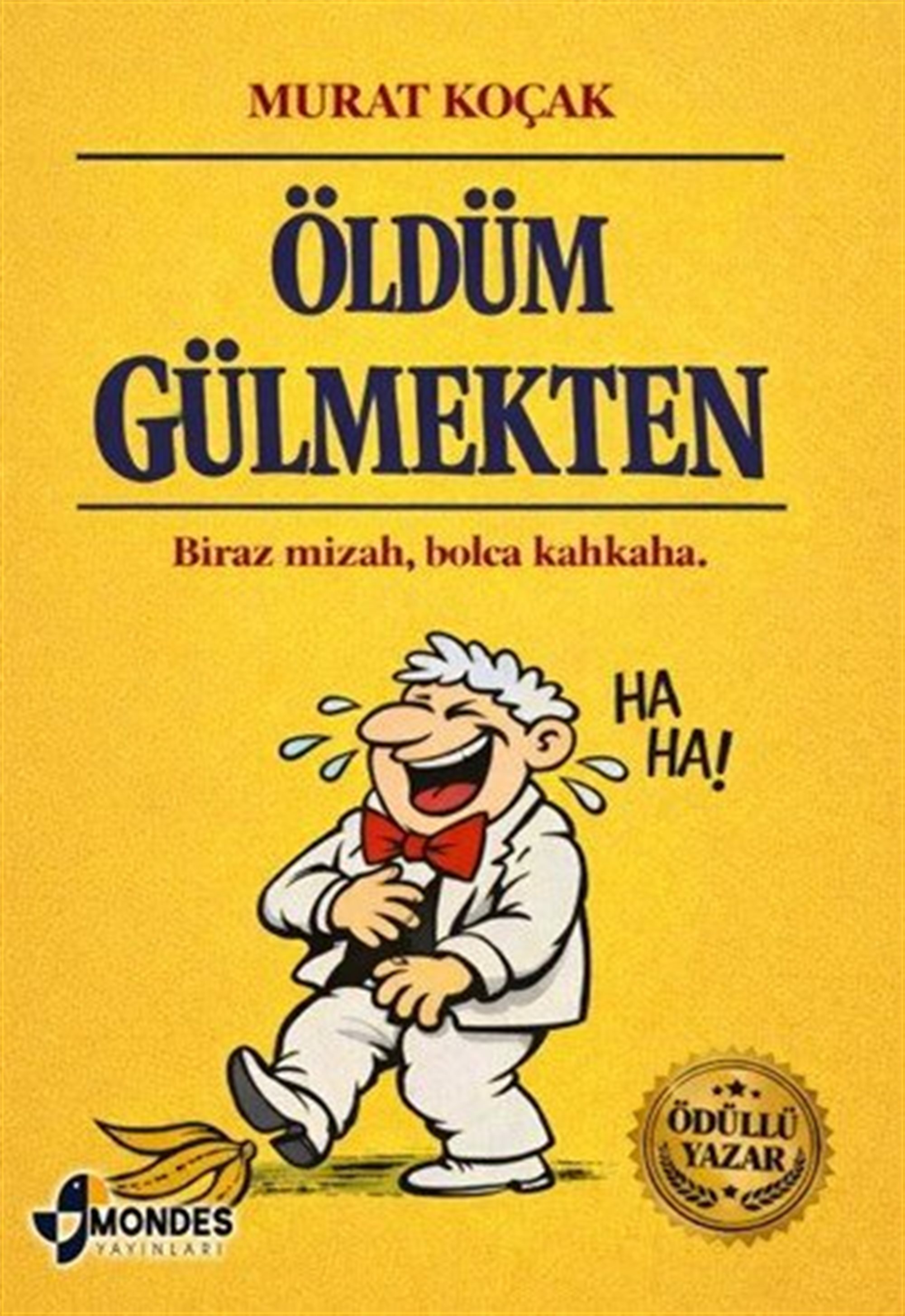Öldüm Gülmekten