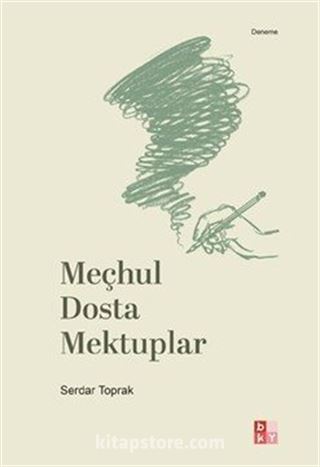 Meçhul Dosta Mektuplar