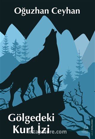 Gölgedeki Kurt İzi