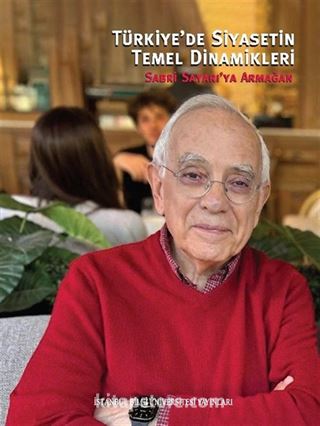Türkiye'de Siyasetin Temel Dinamikleri