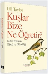 Kuşlar Bize Ne Öğretir?