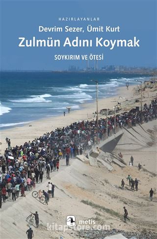 Zulmün Adını Koymak