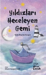 Yıldızları Heceleyen Gemi