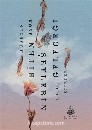 Biten Şeylerin Geleceği