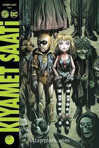 Kıyamet Saati Sayı 6