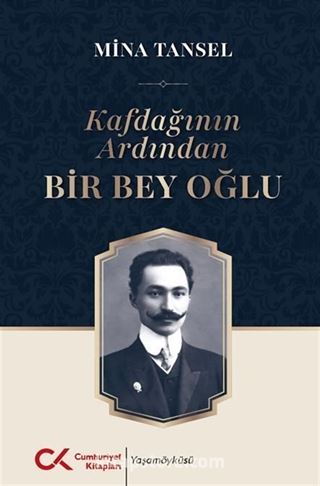 Kafdağının Ardından Bir Bey Oğlu