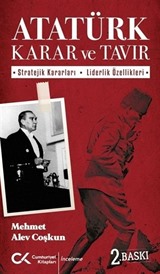 Atatürk Karar ve Tavır