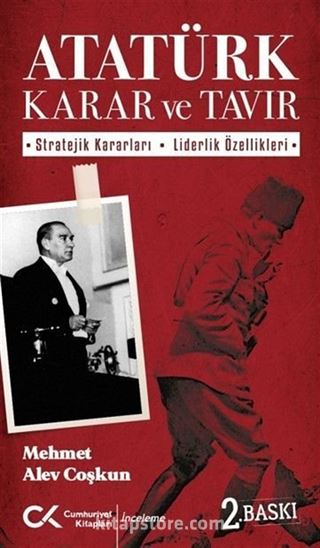 Atatürk Karar ve Tavır