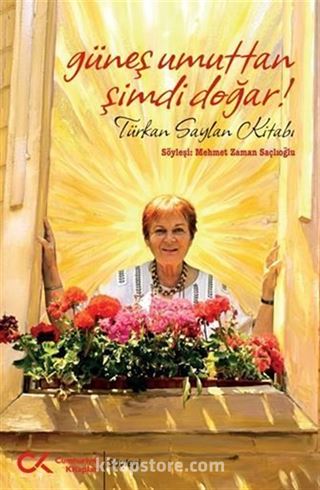 Güneş Umuttan Şimdi Doğar