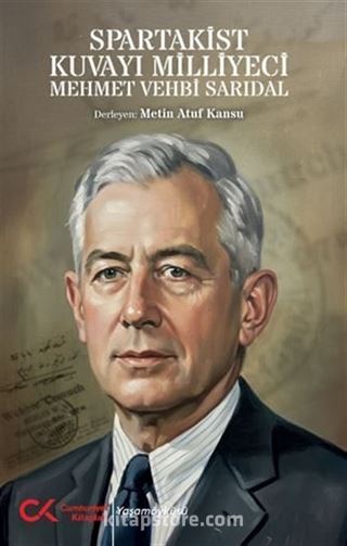 Spartakist Kuvayı Milliyeci Mehmet Vehbi Sarıdal