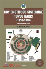 Köy Enstitüsü Sistemine Toplu Bakış (1936-1946)