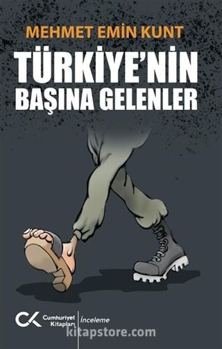 Türkiye'nin Başına Gelenler