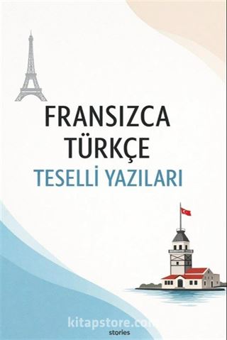 Fransızca Türkçe Teselli Yazıları