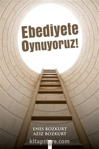 Ebediyete Oynuyoruz