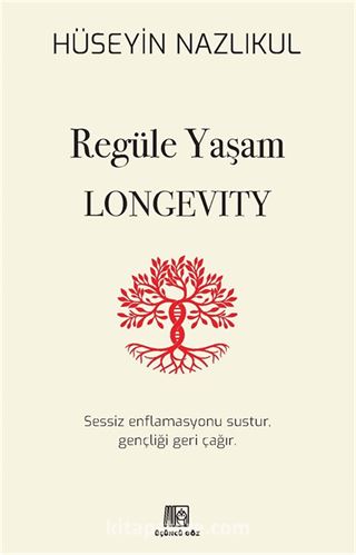 Regüle Yaşam Longevity