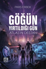 Göğün Yırtıldığı Gün