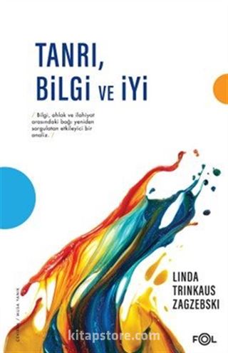 Tanrı, Bilgi ve İyi