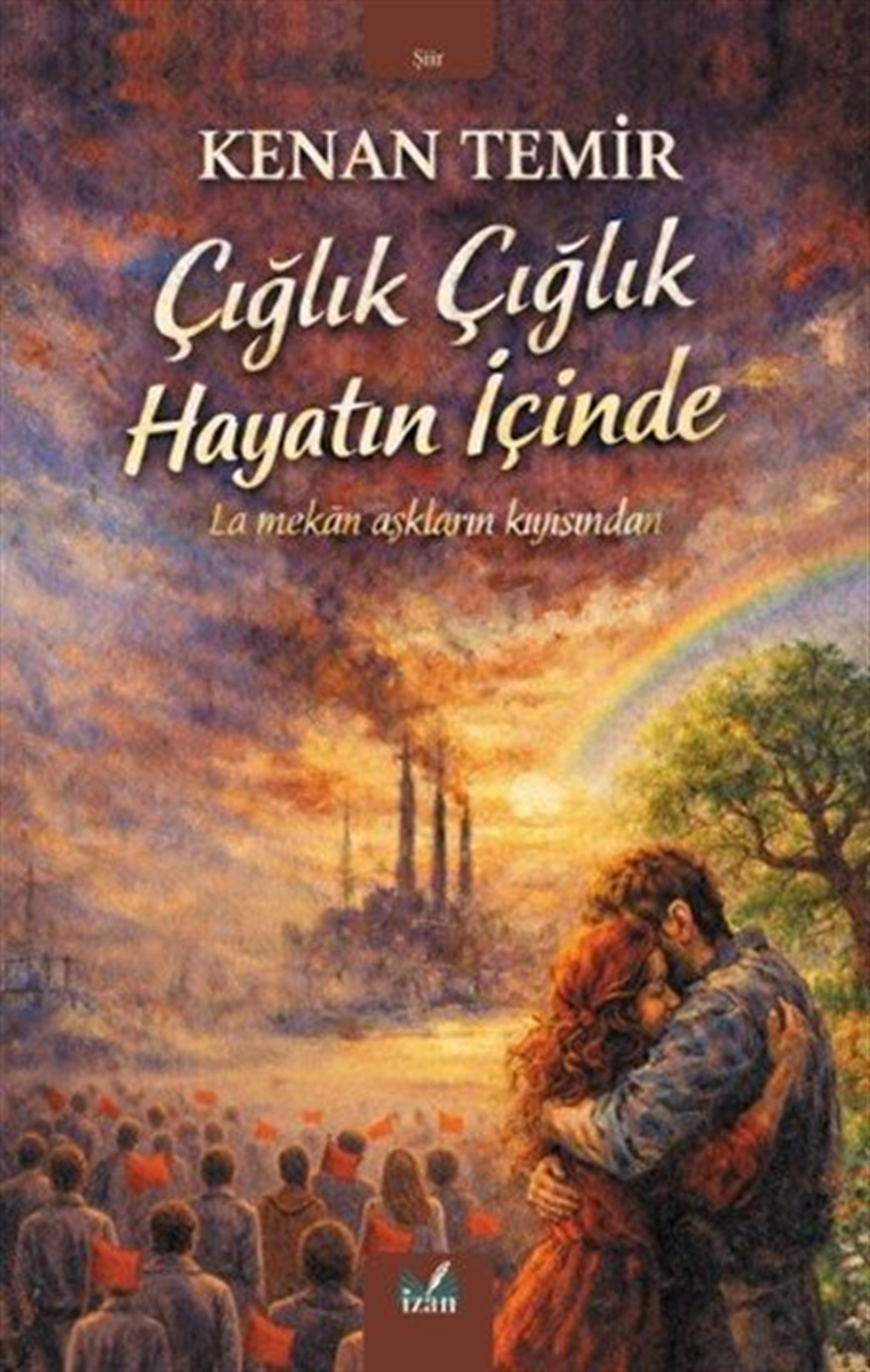 Çığlık Çığlık Hayatın İçinde