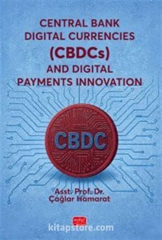 Central Bank Digital Currencies (CBDCs) and Digital Payments Innovation