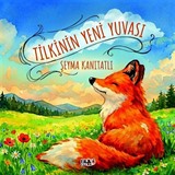 Tilkinin Yeni Yuvası