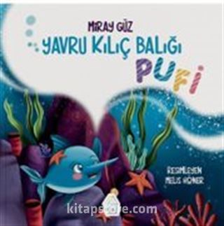 Yavru Kılıç Balığı Pufi