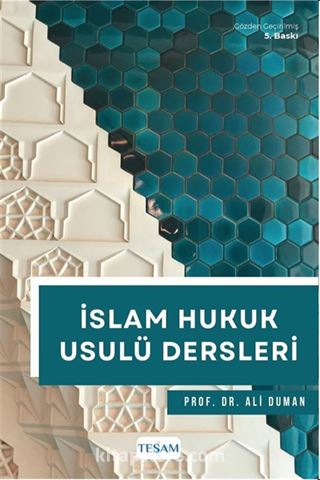 İslam Hukuk Usulü Dersleri