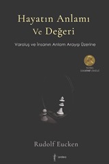 Hayatın Anlamı ve Değeri