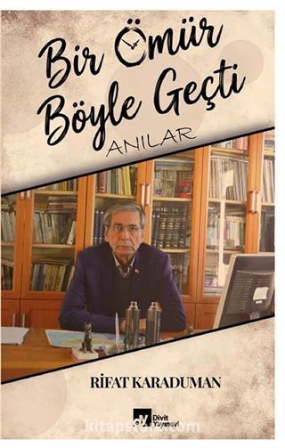 Bir Ömür Böyle Geçti