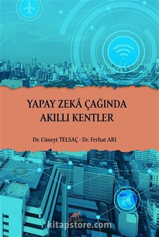 Yapay Zeka Çağında Akıllı Kentler