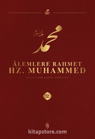 Alemlere Rahmet Hz. Muhammed (s.a.v.) 2
