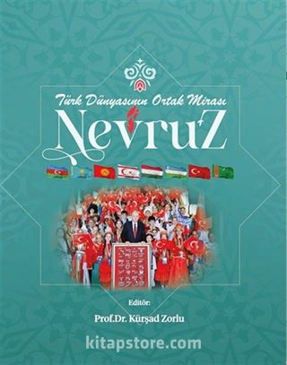 Türk Dünyasının Ortak Mirası Nevruz