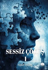 Sessiz Çöküş 1