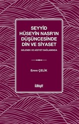 Seyyid Hüseyin Nasr'ın Düşüncesinde Din ve Siyaset
