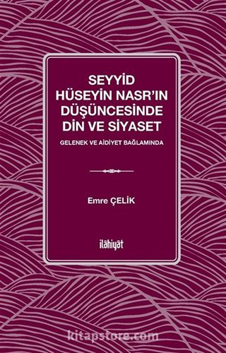 Seyyid Hüseyin Nasr'ın Düşüncesinde Din ve Siyaset