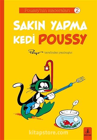 Sakın Yapma Kedi Poussy / Poussy'nin Maceraları 2