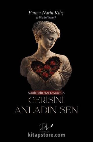 Gerisini Anladın Sen
