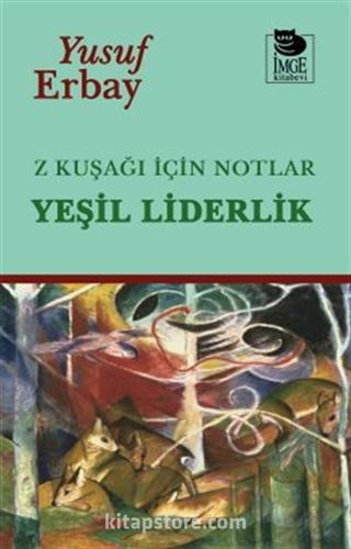 Z Kuşağı İçin Notlar