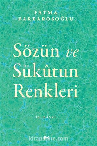 Sözün ve Sükûtun Renkleri