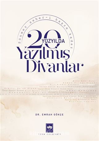 20. Yüzyılda Yazılmış Divanlar