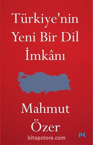 Türkiye'nin Yeni Bir Dil İmkanı