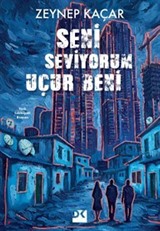 Seni Seviyorum Uçur Beni
