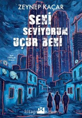 Seni Seviyorum Uçur Beni