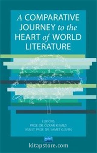 A Comparative Journey to the Heart of World Literature