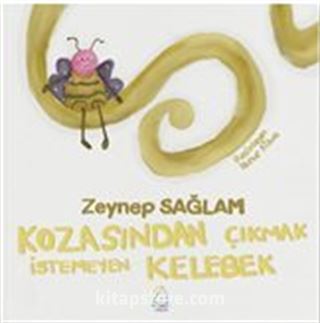 Kozasından Çıkmak İstemeyen Kelebek